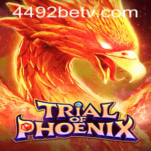 TrialofPhoenix: Unveiling the Mystical World of 4492bet